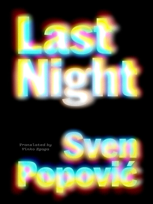 Title details for Last Night by Sven Popović - Available